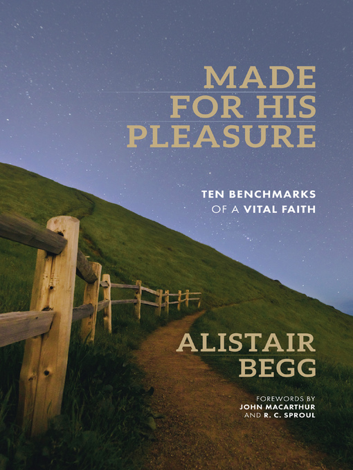 Title details for Made for His Pleasure by Alistair Begg - Available